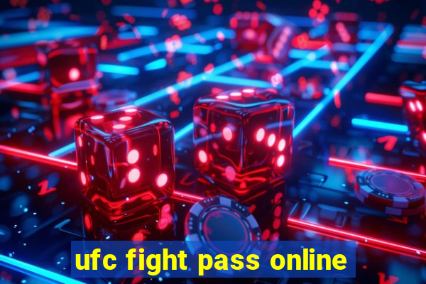 ufc fight pass online